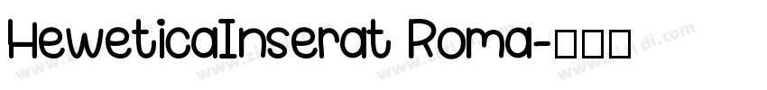HeweticaInserat Roma字体转换